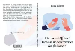Buch "Online - Offline! Tschüss unbeschwertes Single-Dasein"