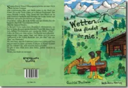 Buch "Wetten, ... Uns findet ihr nie!"